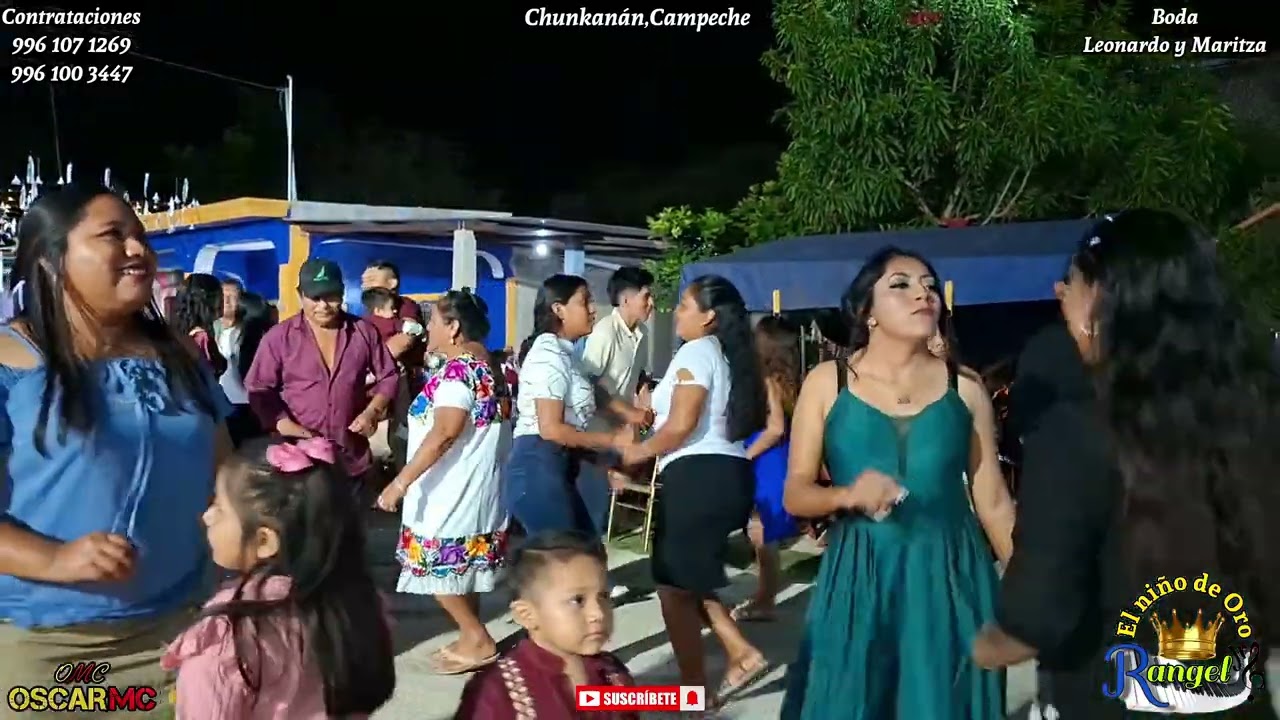  ✨️RANGEL✨️ JR EL ✨️NIÑO DE  ORO✨️🎆BODA DE ✨️Leonardo 🤵y👰‍♀️💍 Maritza✨️en Chunkanan, Campeche 🎆 👍🏻📸