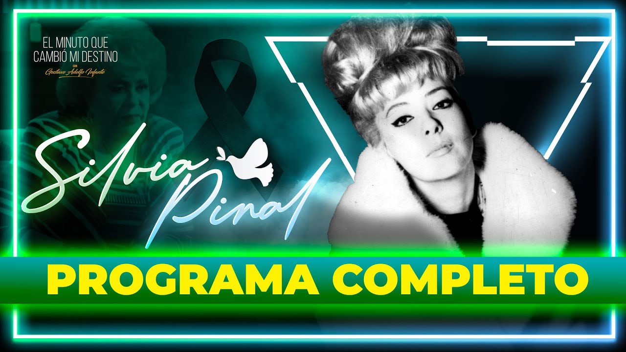 Silvia Pinal en El minuto que cambió mi destino QEPD | Programa completo