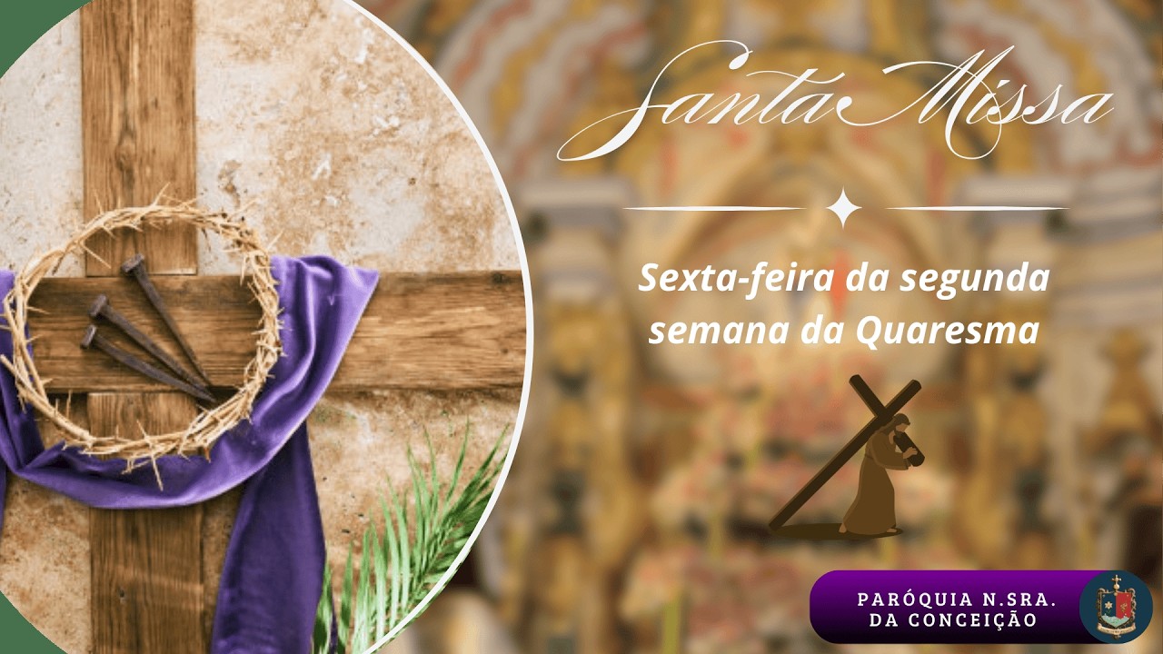 Sexta-feira da segunda semana da Quaresma