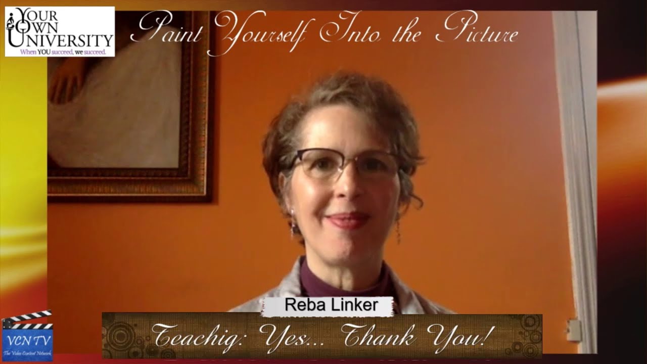 Yes... Thank You! | Paint Yourself Into the Picture | Coach Reba Linker