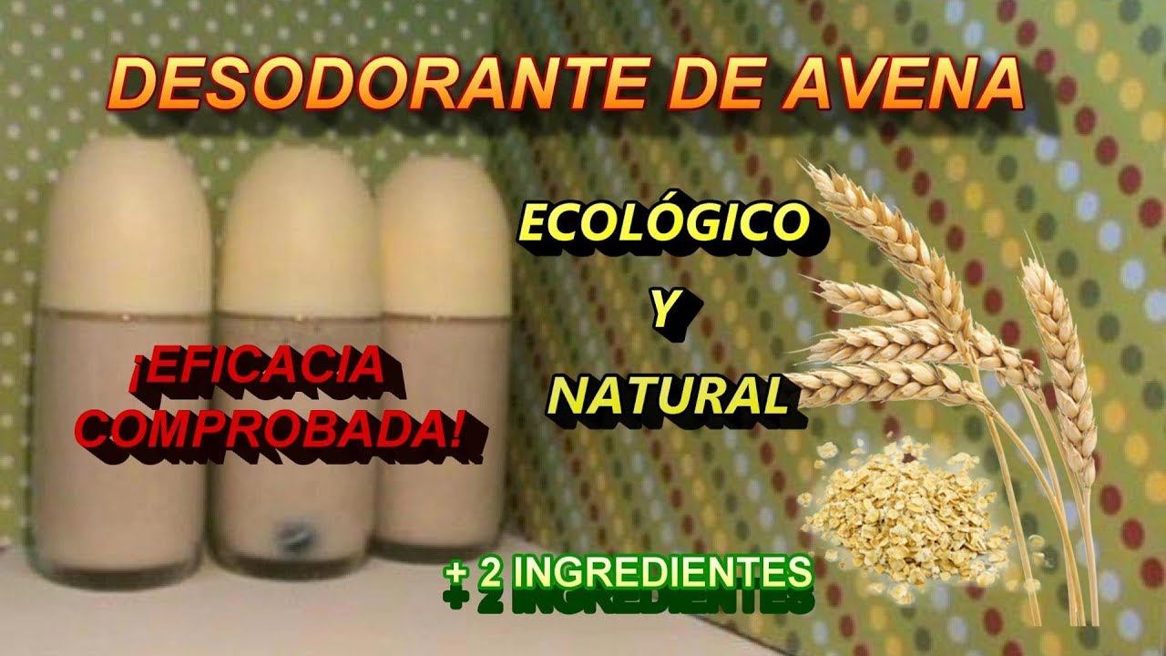 DESODORANTE NATURAL DE AVENA + 2 INGREDIENTES
