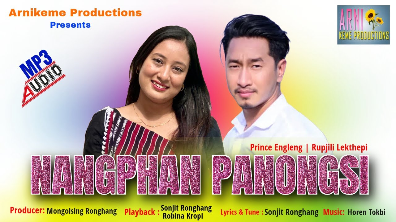 NANGPHAN PANONGSI Audio MP3 Release || Prince Engleng || Rupjili Lekthepi 🌻