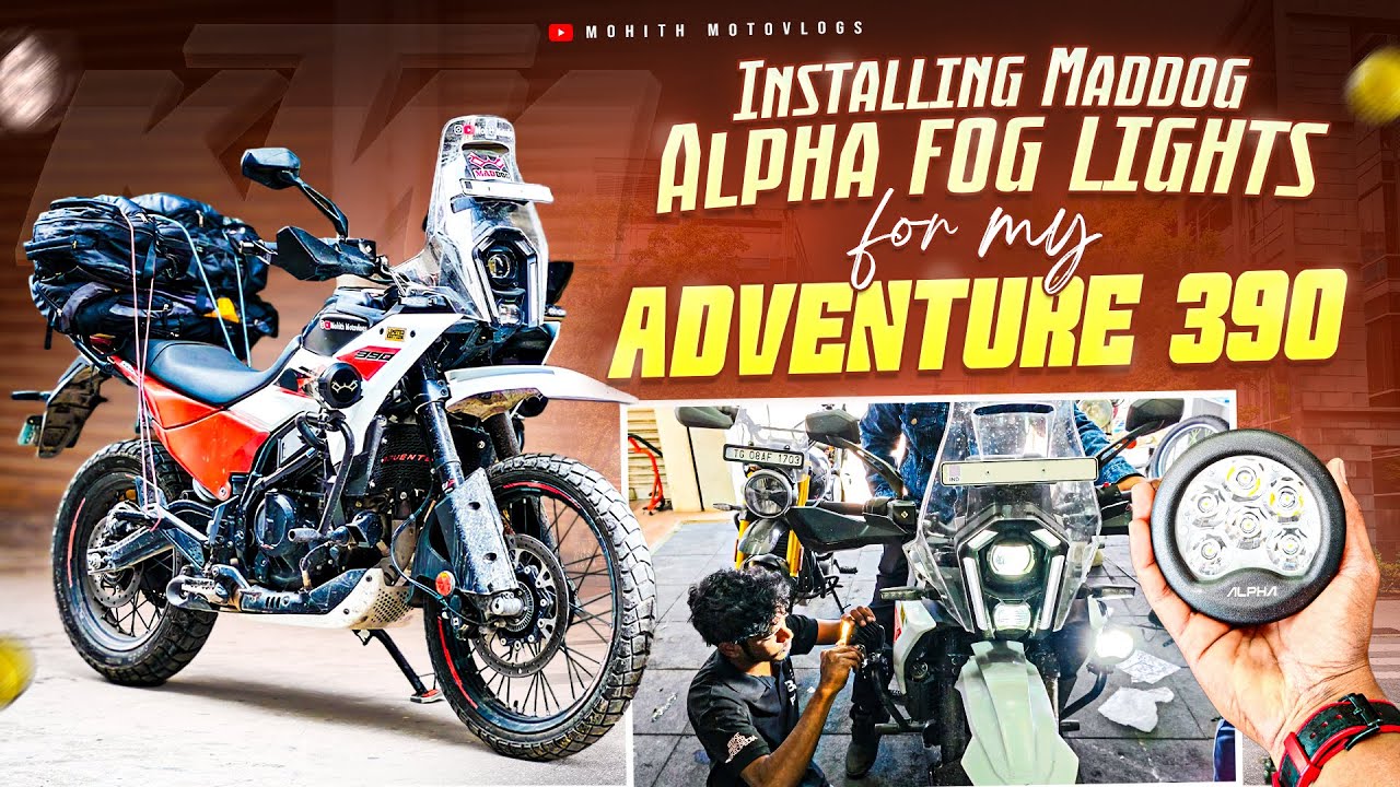 INSTALLING MADDOG ALPHA FOG LIGHTS FOR MY ADVENTURE 390😍 | BEST FOG LIGHTS FOR ADVENTURE BIKES🔥 |