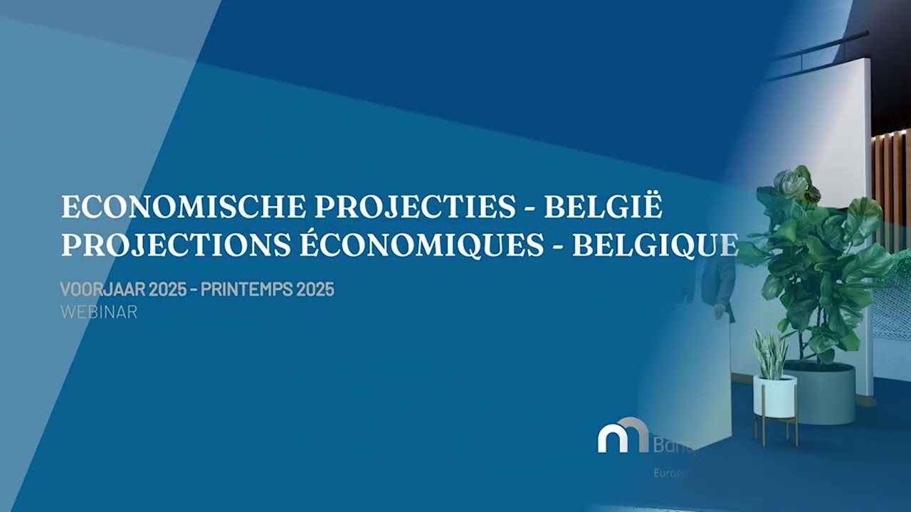 Webinar: Prévisions économiques Printemps 2025 - Economische vooruitzichten voorjaar 2025