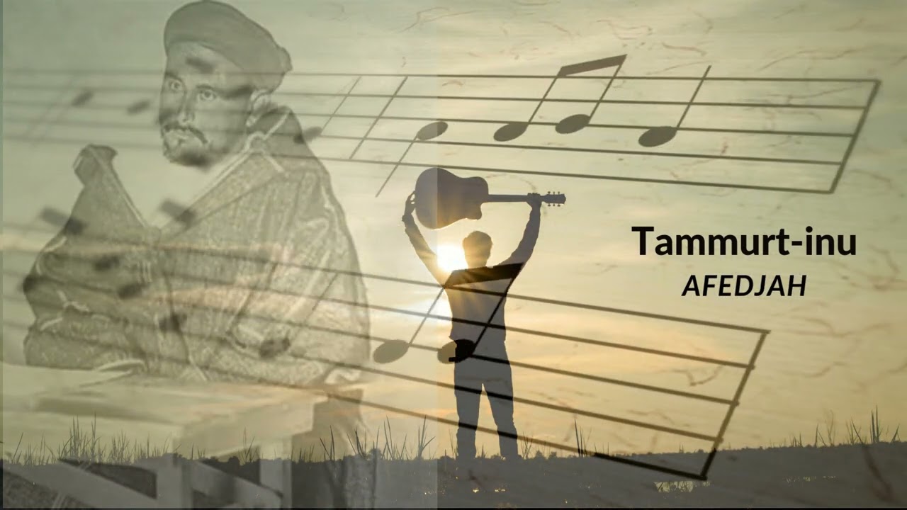 AFEDJAH , TAMMURT INU 2025