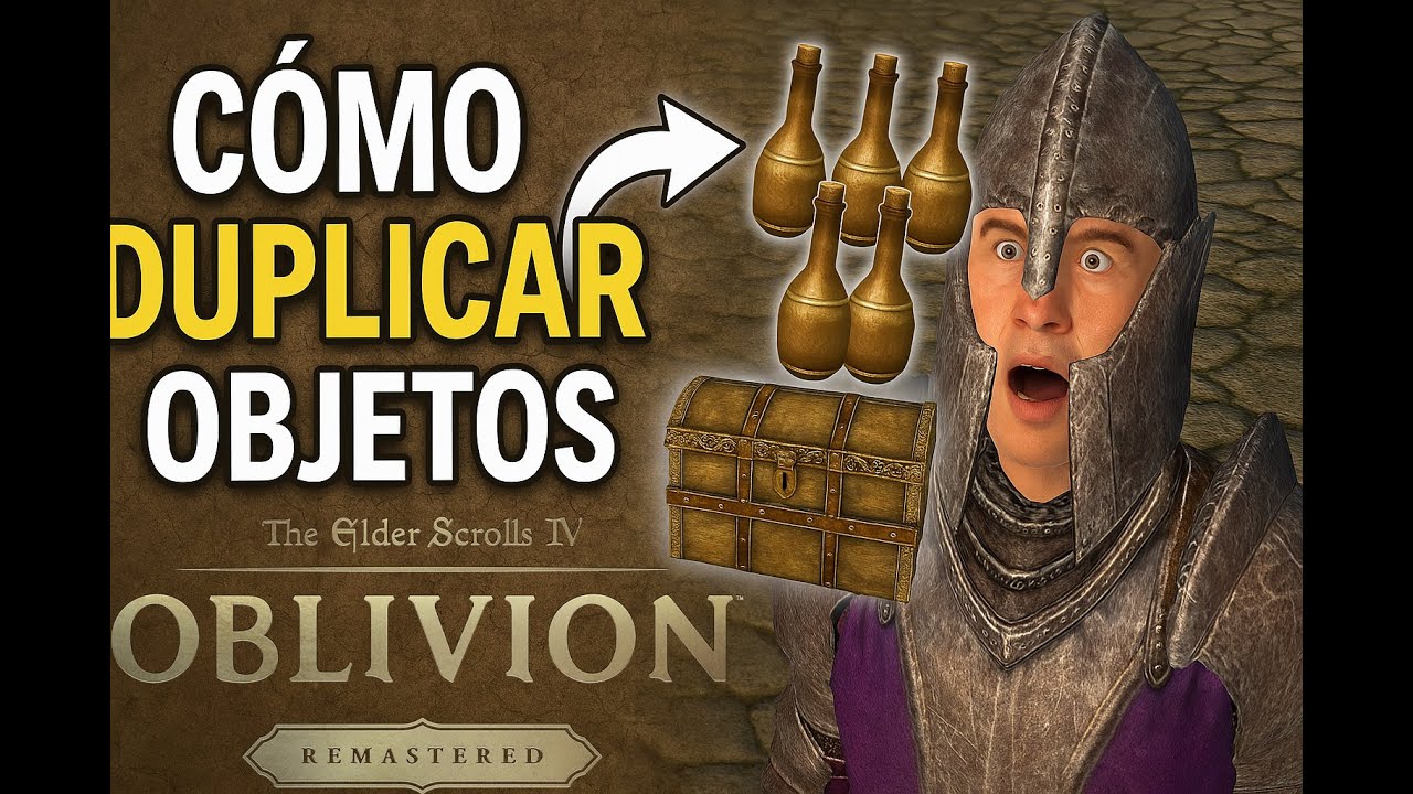 Cómo duplicar objetos (y ser infinitamente rico) | TESIV: Oblivion Remastered | Tutorial Español