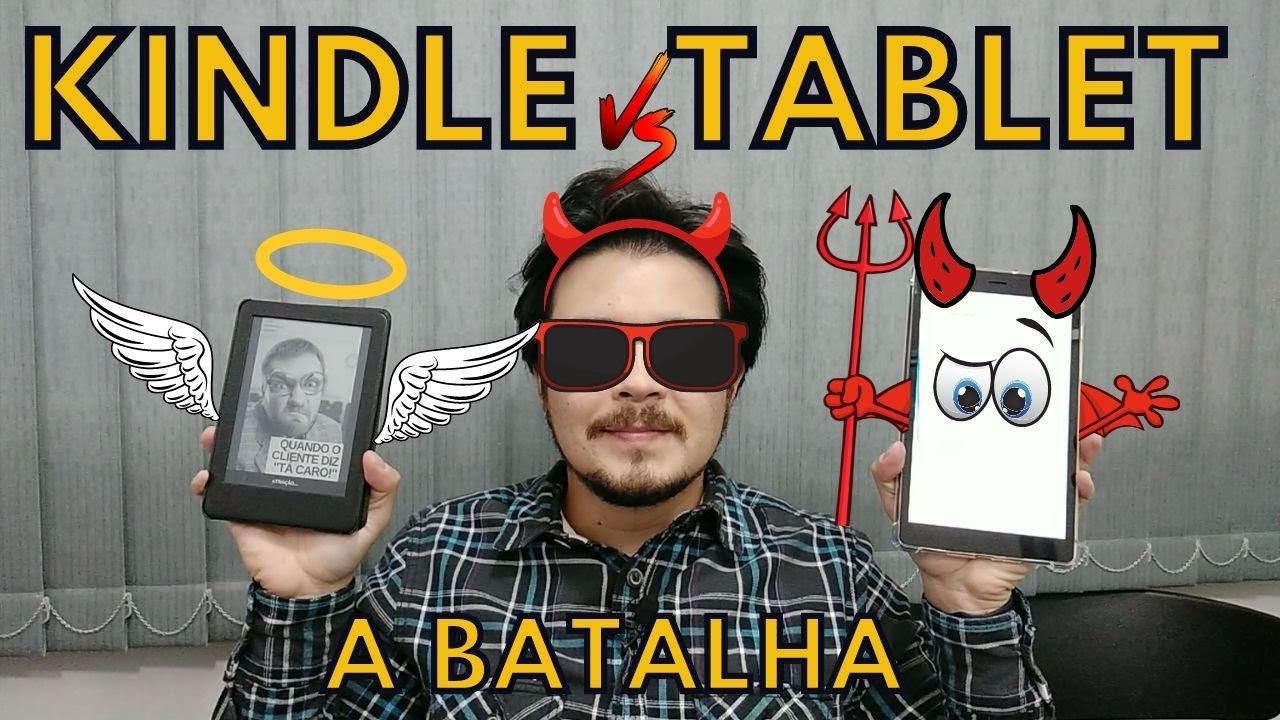 Kindle ou Tablet: a Batalha! Qual é melhor?! Quais as vantagens e desvantagens de cada um?!