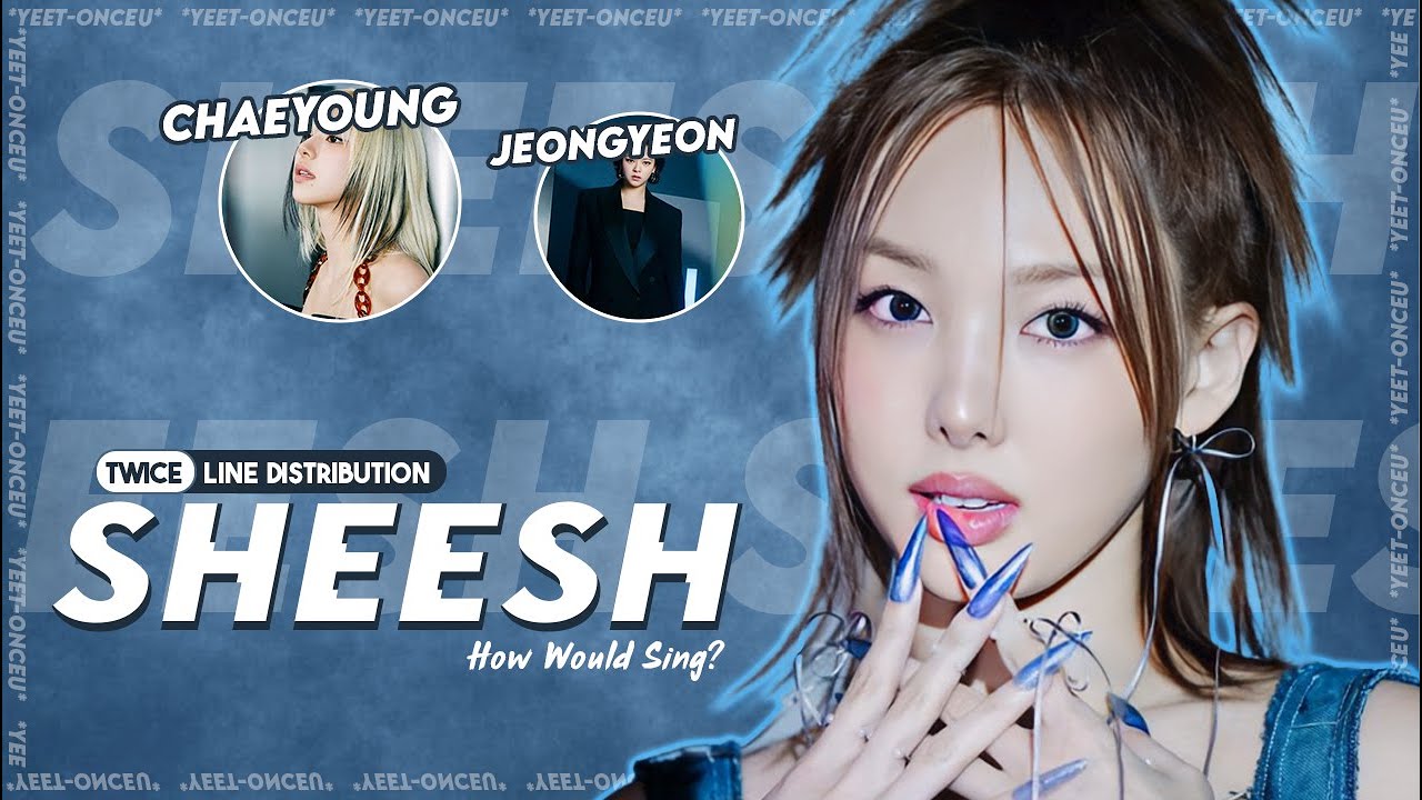 [REQUESTED] How Would TWICE Sing 'SHEESH' (by BABYMONSTER) | *yeet-onceu*