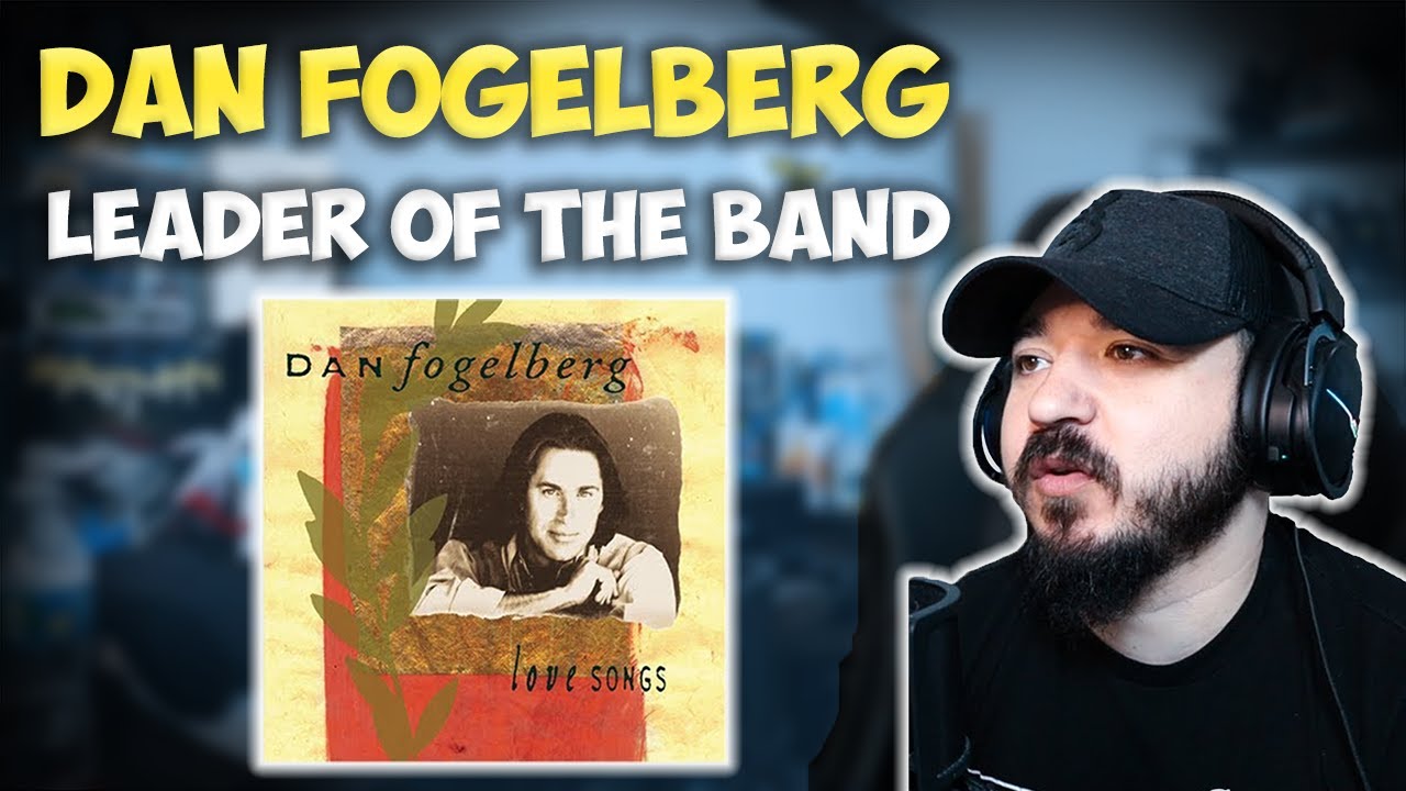 DAN FOGELBERG - Leader of the Band | FIRST TIME HEARING REACTION