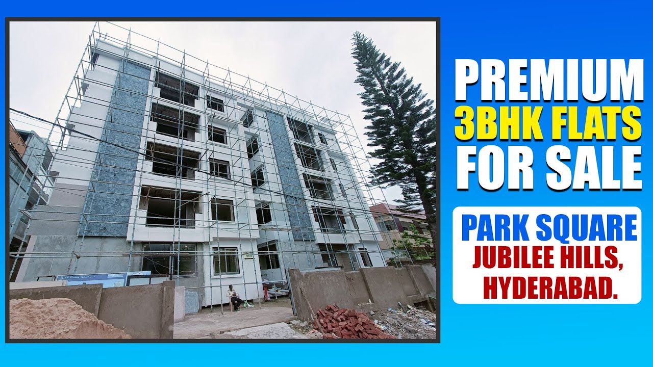 Premium 3BHK Flats for Sale in Jubilee Hills, Hyderabad | Live in Luxury | 9398088015