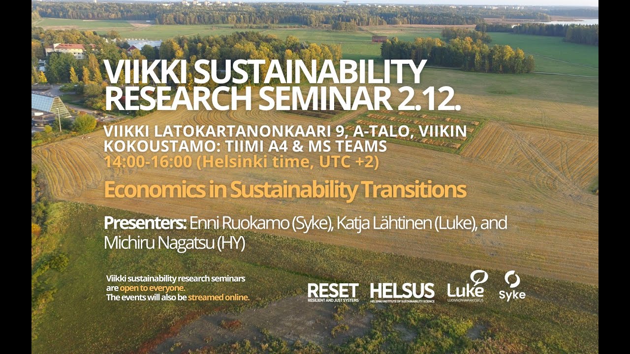 Viikki Sustainability Research Seminar:  Economics in Sustainability Transitions