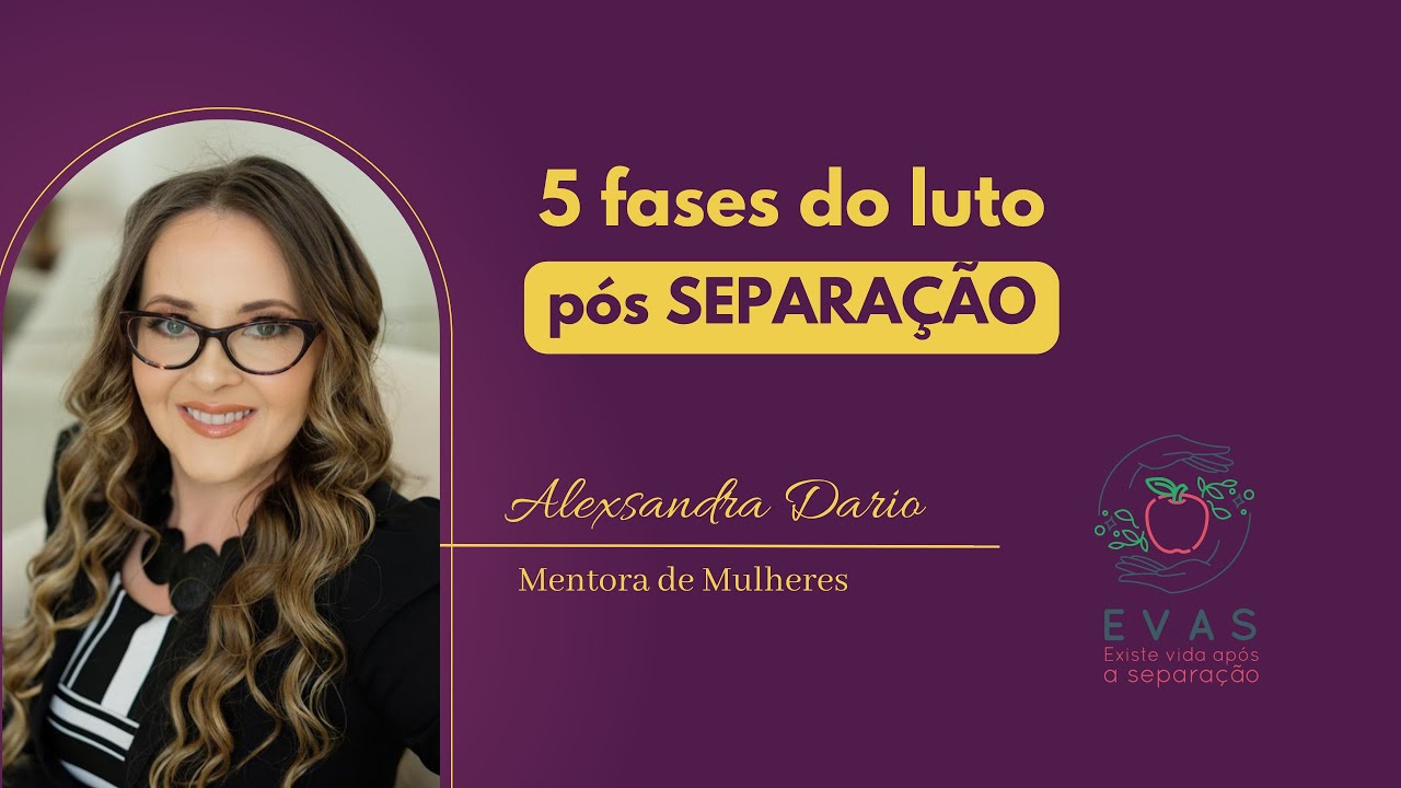5 Fases do Luto Pós Separação