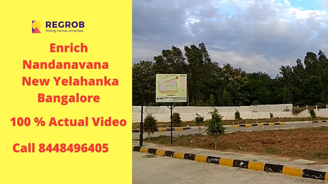Enrich Nandanavana |☎+91-9513312910 | Plots for sale in Yelahanka New Town Bangalore | Actual Video