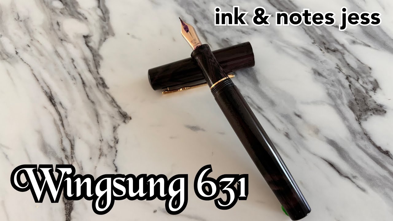 Fountain Pen Review: Wingsung 631 | ink & notes jess