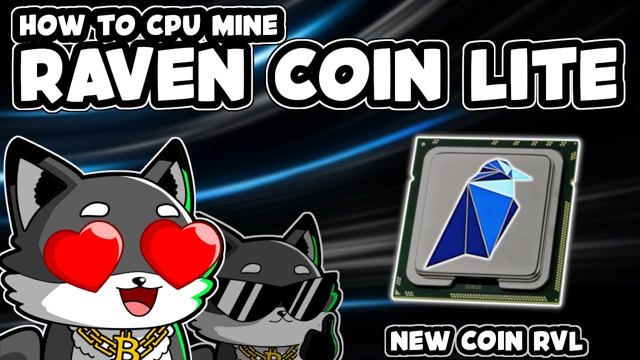 How To CPU Mine Ravencoin Lite (New Coin) | RVL Mining In Windows | How To Mine RVL