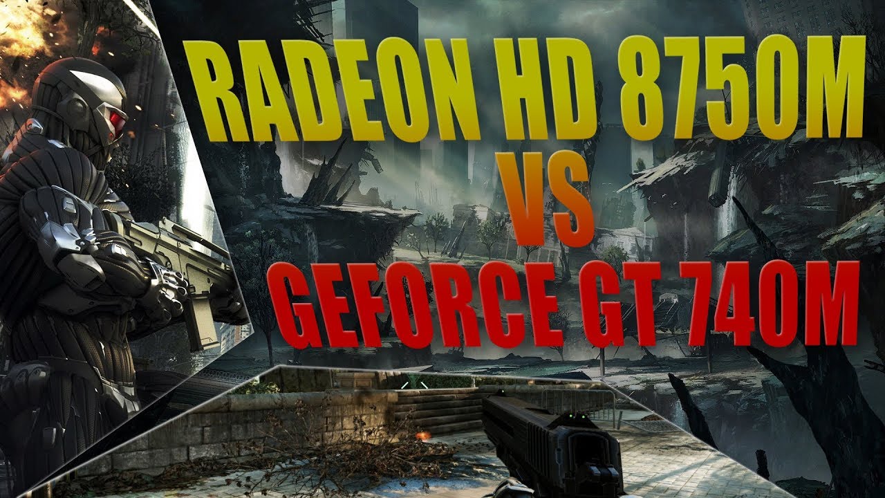 Тесты видеокарт для ноутбука. GeForce GT 740m и Radeon HD 8750m