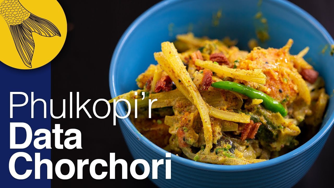 Phulkopir data chorchori—Cauliflower stalks in a fiery mish-mash—Bengali data chorchori recipe