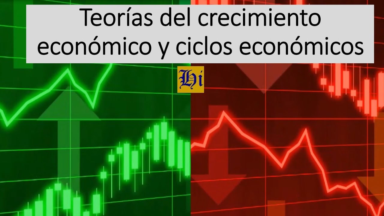 Teorías sobre el desarrollo económico y de los ciclos económicos