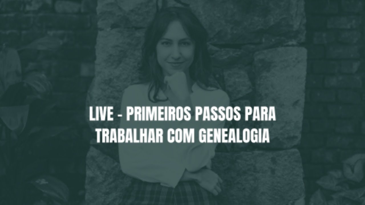 Primeiros passos para trabalhar com Genealogia