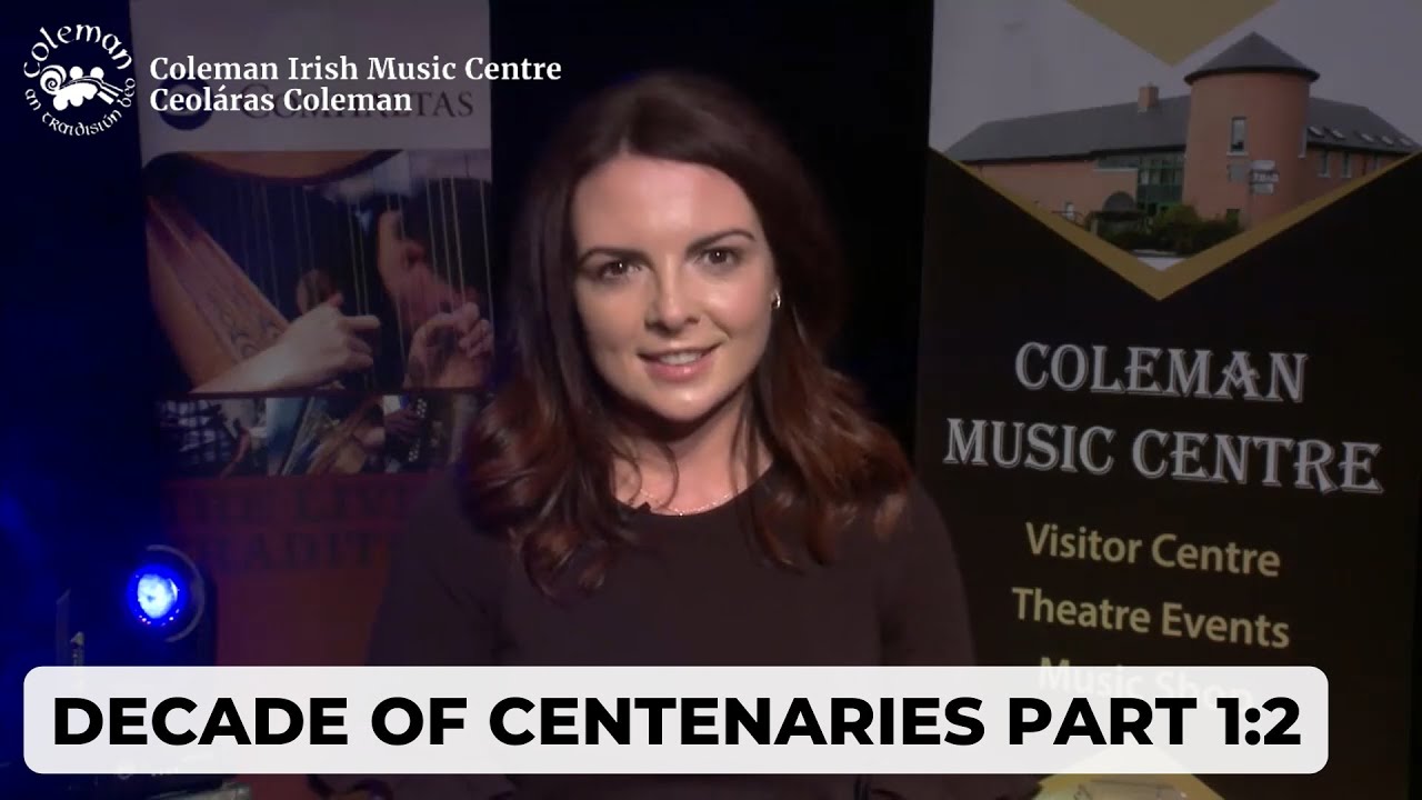 Michael Coleman Centre and Visitor Experience Sligo - Decades of Centenaries Part 1:2