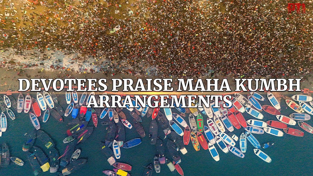 Devotees laud arrangements made for Maha Kumbh in Prayagraj