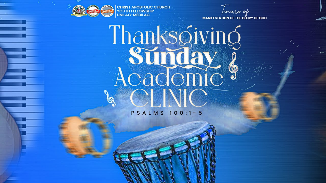 THANKSGIVING SUNDAY AND ACADEMIC CLINIC || 1ST OCTOBER, 2026