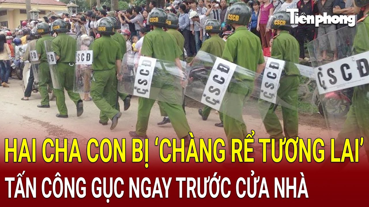 Bản tin thời sự: Hai cha con bị ‘chàng rể tương lai’ bất ngờ tấn công gục ngay trước cửa nhà