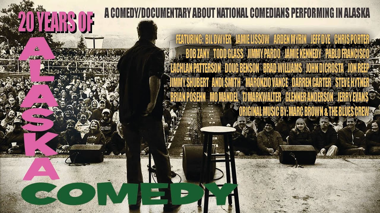 20 Years of Alaska Comedy - A comedy/documentary about national comedians performing in Alaska