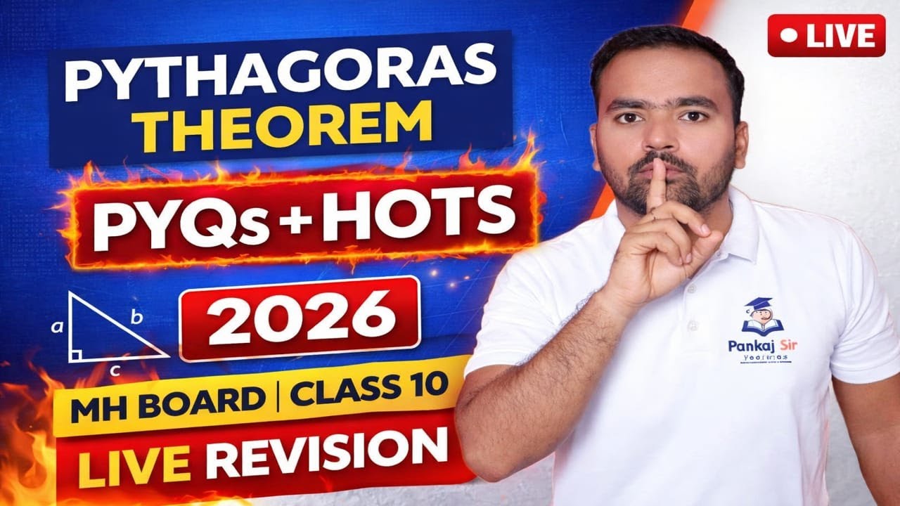 Pythagoras Theorem PYQs & HOTS 🔥 | Class 10 Maths | MH State Board Exam 2026 | LIVE #geometryclass10