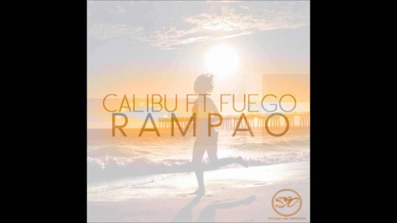 Calibu Feat. Fuego - Rampao [@FuegoFBM]