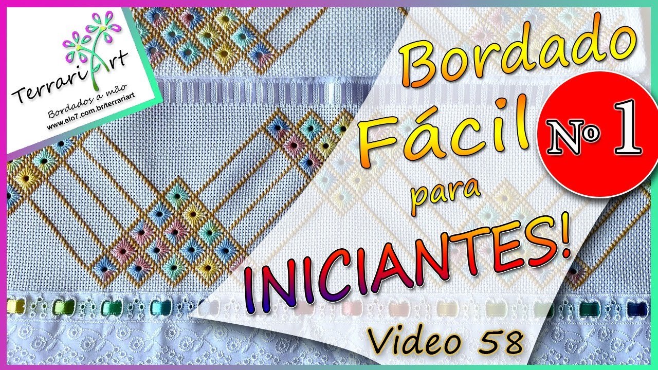 Vídeo 58 - Bordado Fácil Iniciantes - 1
