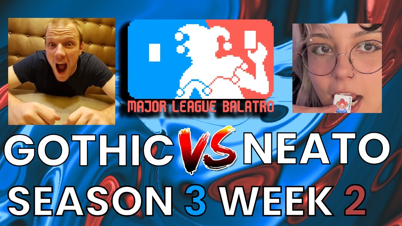 Major League Balatro Season 3 Game 2 VS @neatoqueen   @MajorLeagueBalatro