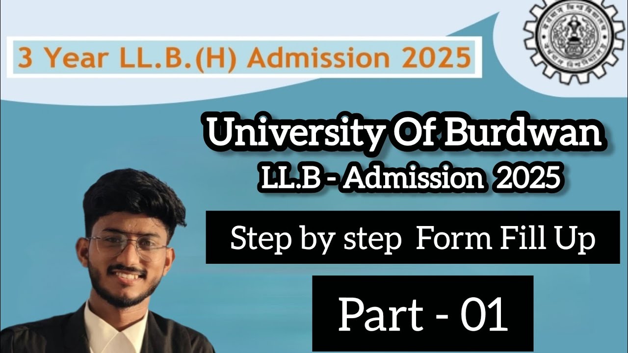 Burdwan University LL.B Admission 2025 . Step by step Form Fill Up. Part -01 #burdwanuniversity 