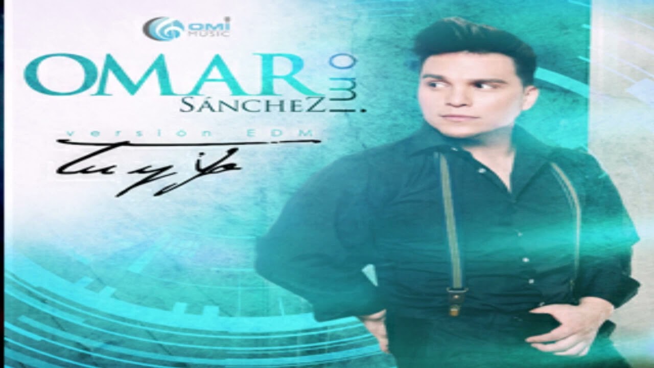 Tu y yo EDM - Omar Sanchez