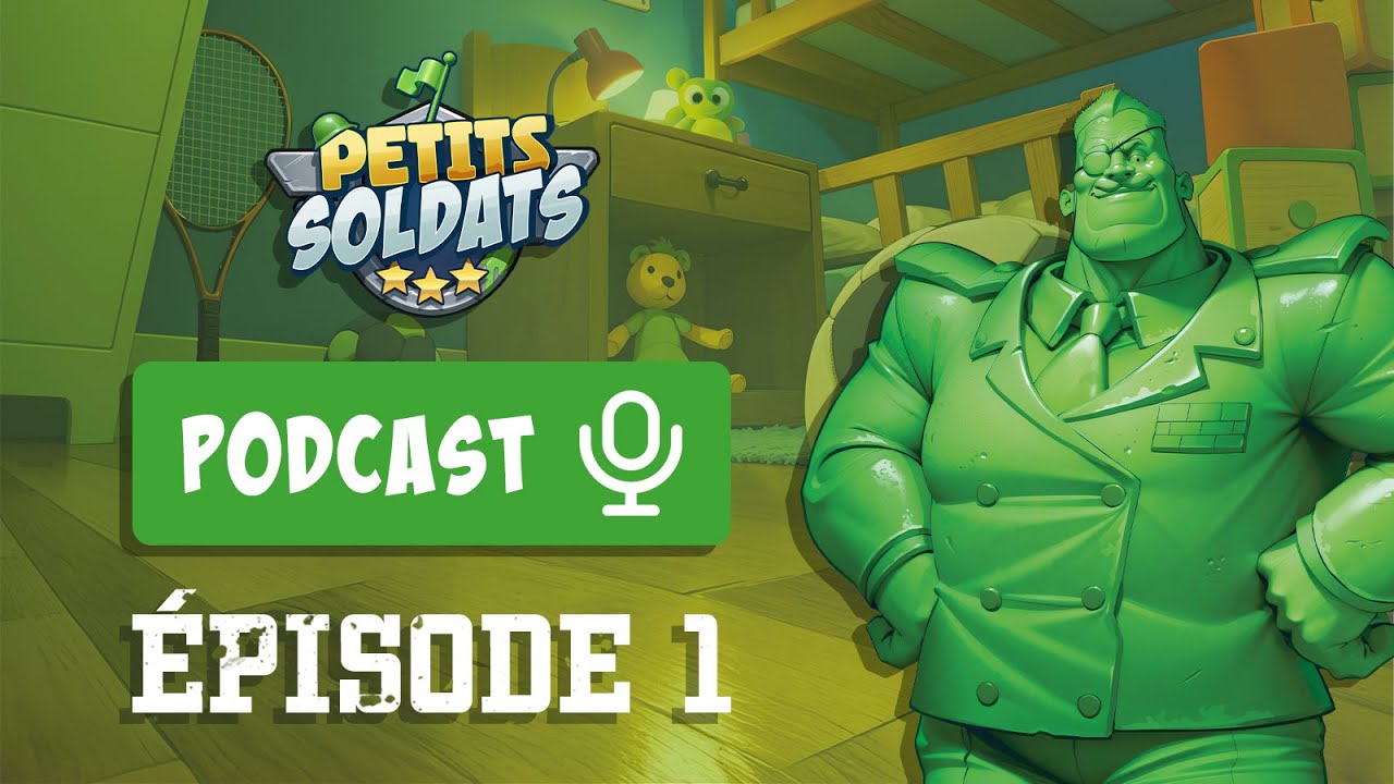 Petits Soldats : Le Podcast ! Episode 01 : 