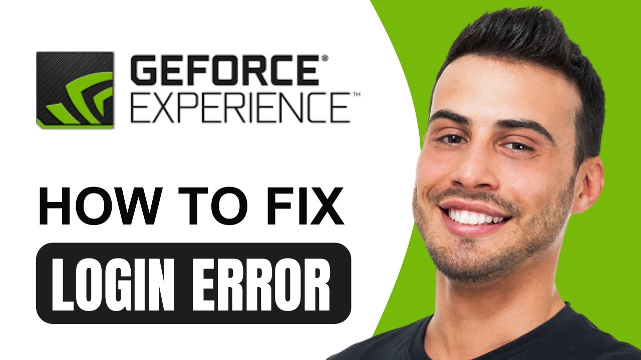 NVIDIA GeForce Experience Login Error | Tutorial (2025)
