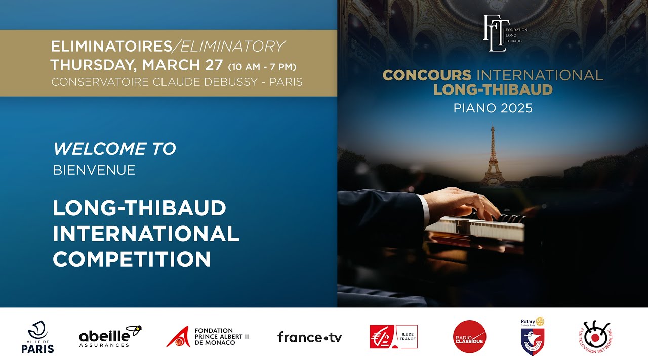 Long-Thibaud international competition Piano 2025 | Eliminatory