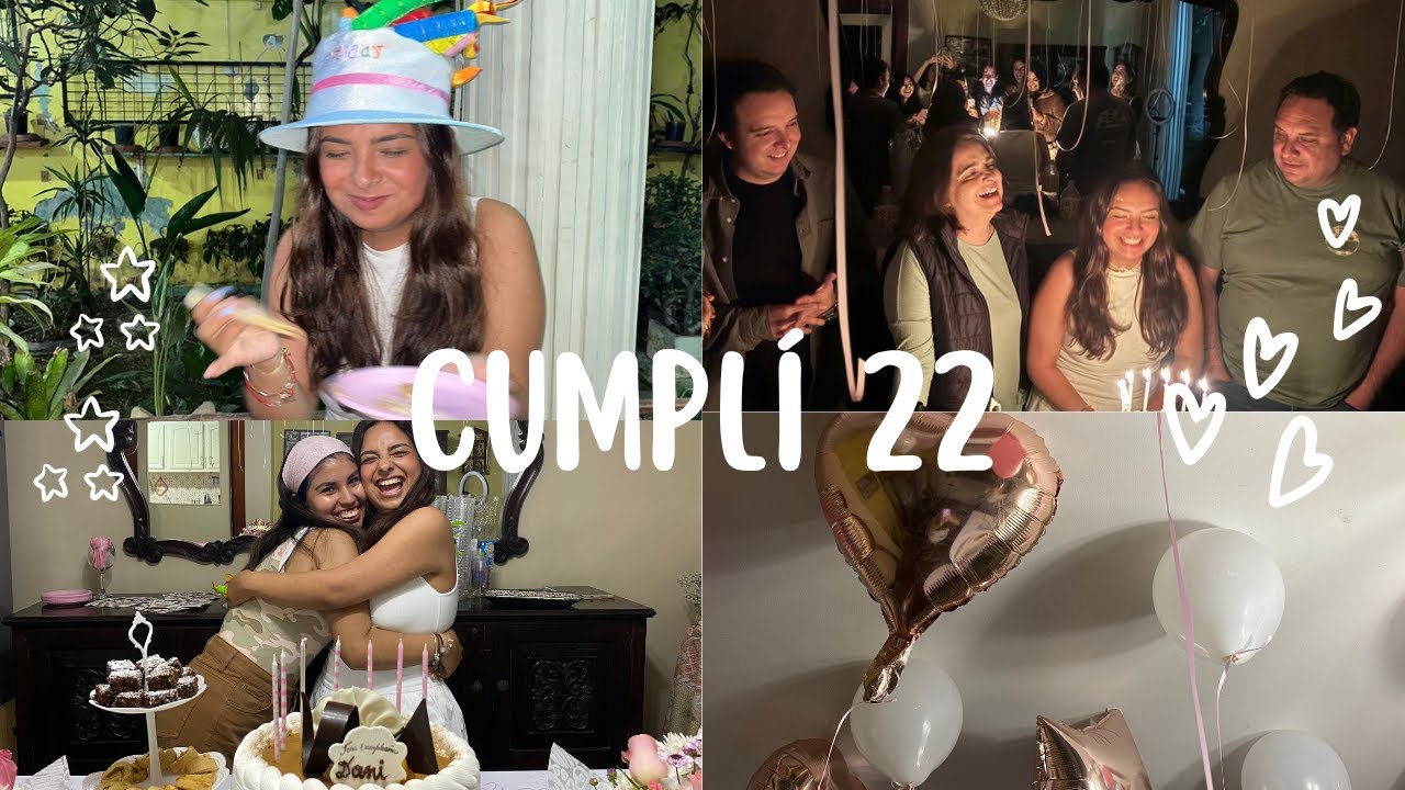 Cumplí 22! - Vlog