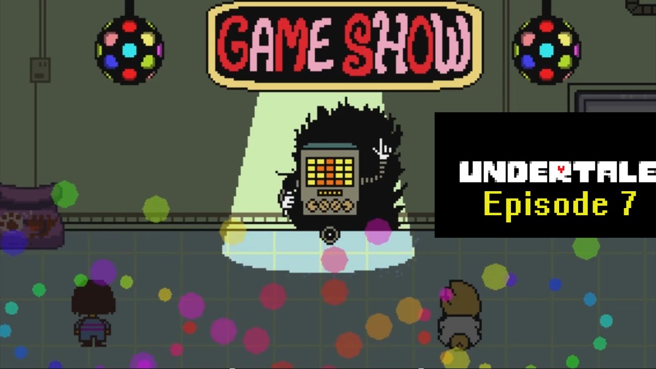 Metaton, Undyne, Temmies! -7- UnderTale