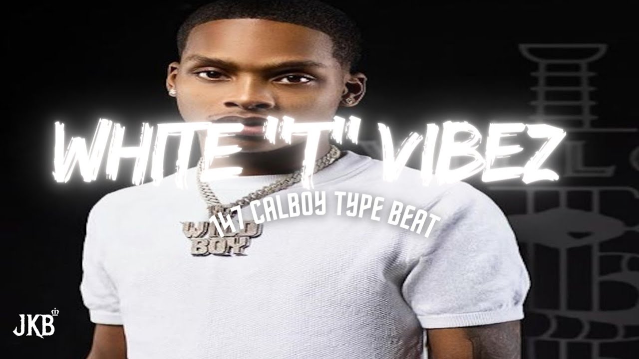 [Free] 147 Calboy Type Beat ''White T Vibez''