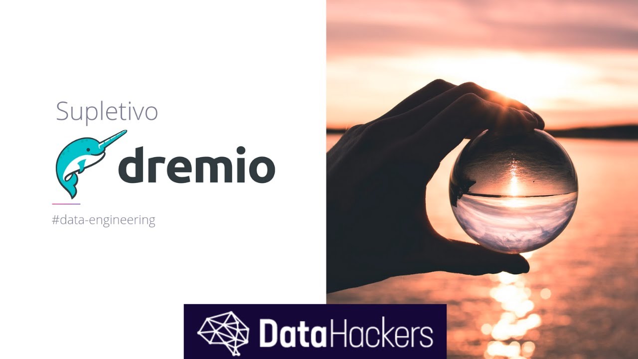 Supletivo DH - Dremio