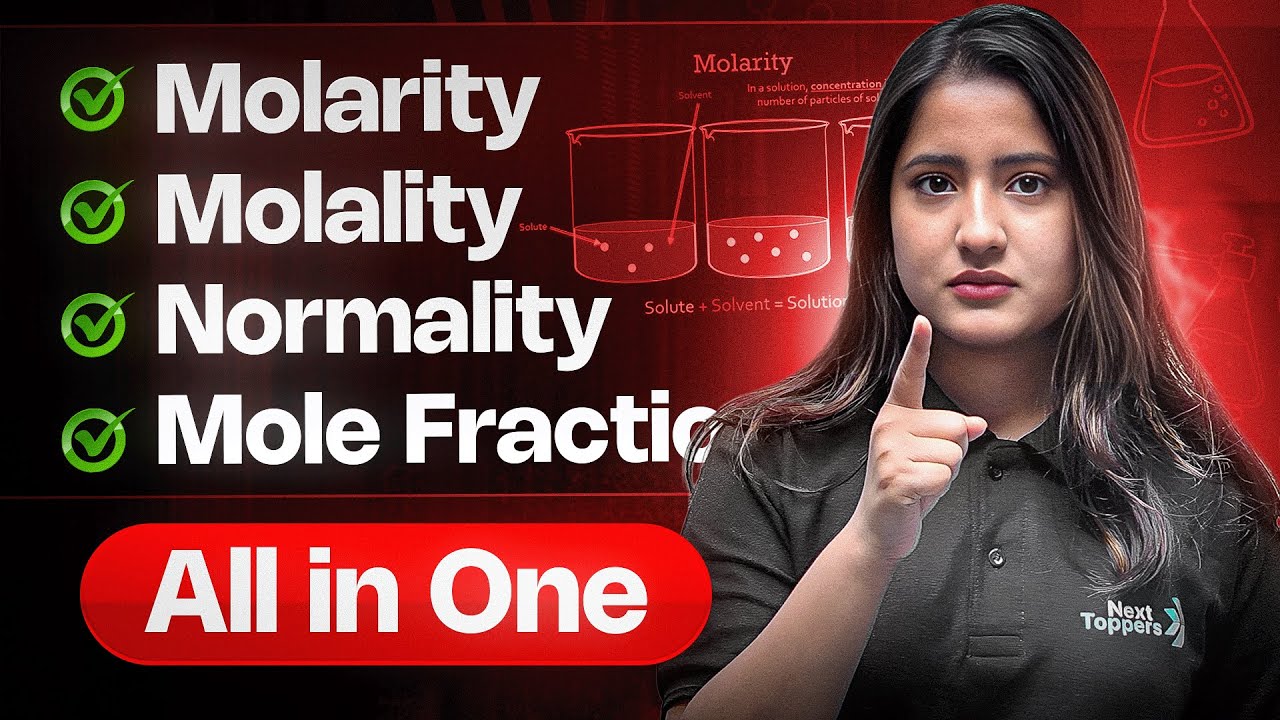 MOLARITY, MOLALITY, NORMALITY and MOLE FRACTION | Class 11 Chemistry Chapter-1 Important Questions