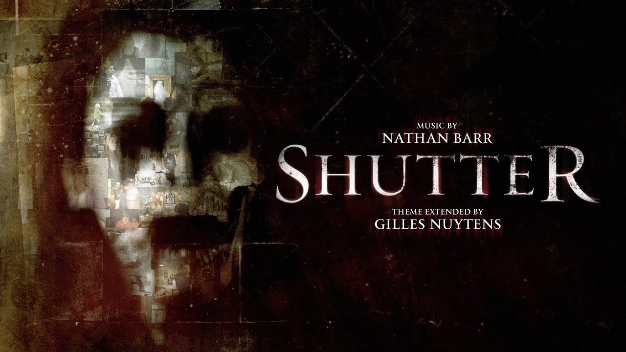 Nathan Barr: Shutter Theme [Extended by Gilles Nuytens]