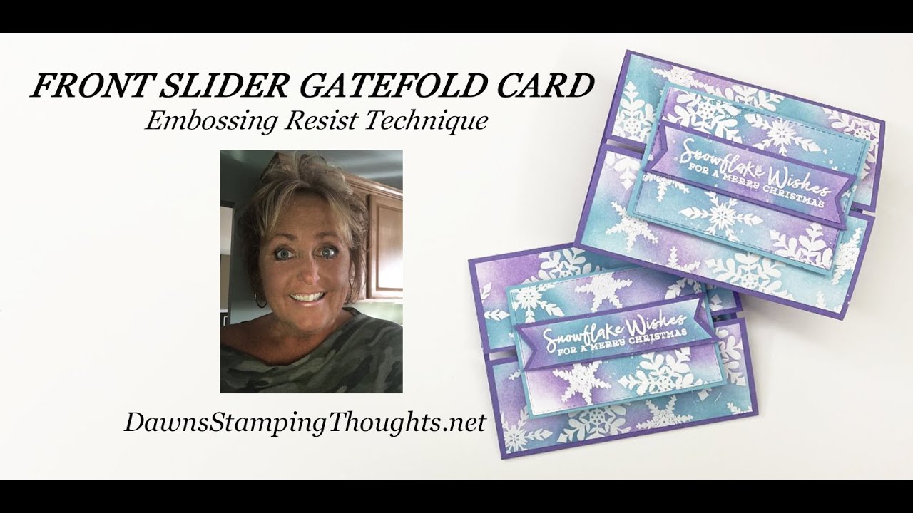 FRONT SLIDER GATEFOLD CARD THAT ROCKS with the Embossing Resist Tecnique