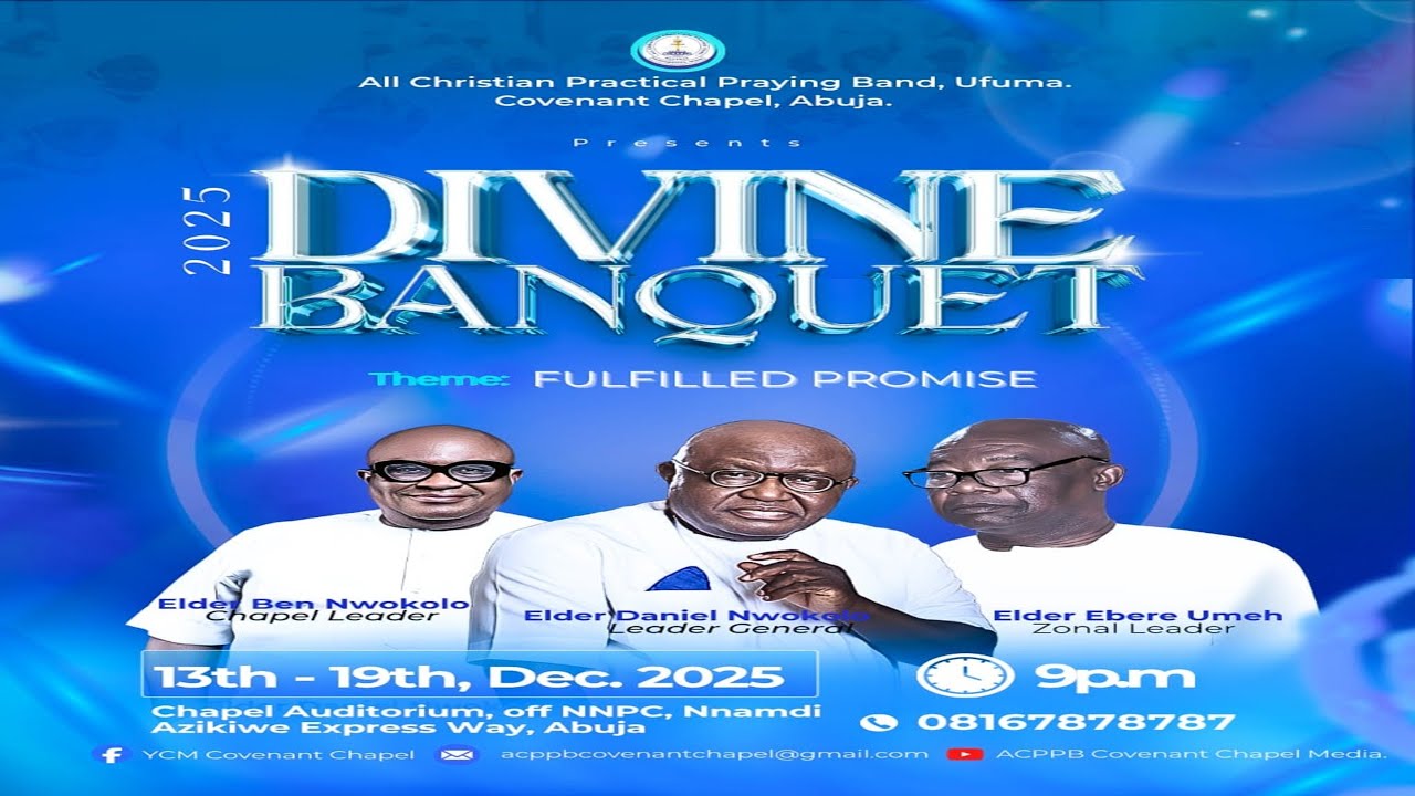 ACPPB Covenant Chapel||Divine Banquet 2025||Night Two (2)|| 13th December, 2025|| Abuja