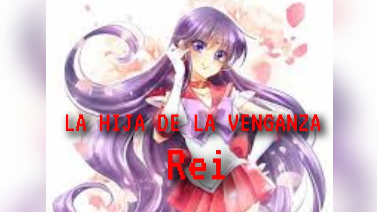 La hija de la venganza (Rei - Yu-gi-oh/Sailor Moon)