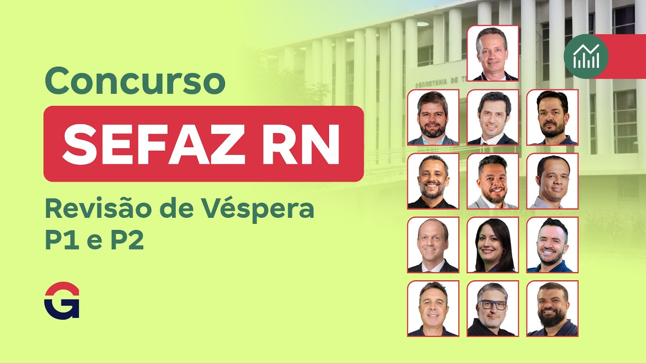 SEFAZ RN | Revisão de Véspera P1 e P2