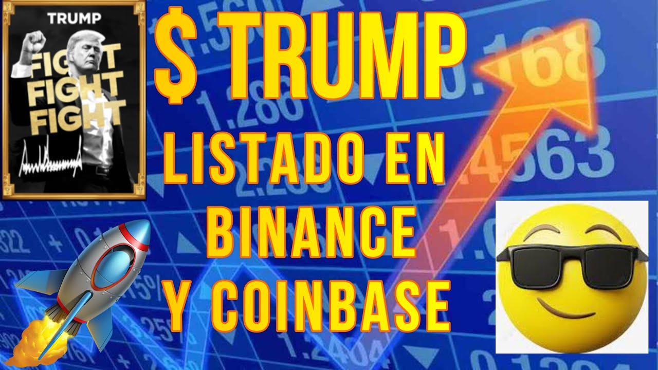 TRUMP ES LISTADO EN BINANCE Y COINBASE - SOLANA Y TRUMP OFFICIAL DISPARAN SU PRECIO