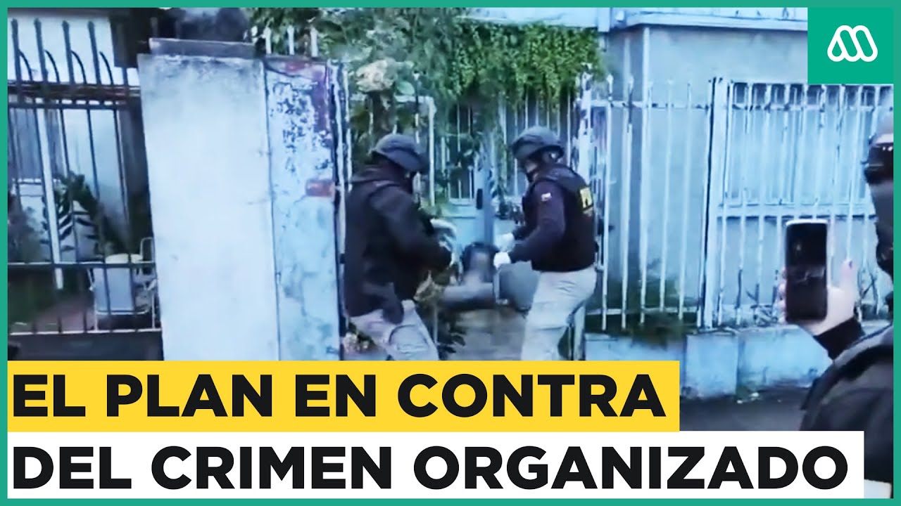 El plan para combatir al crimen organizado en Chile