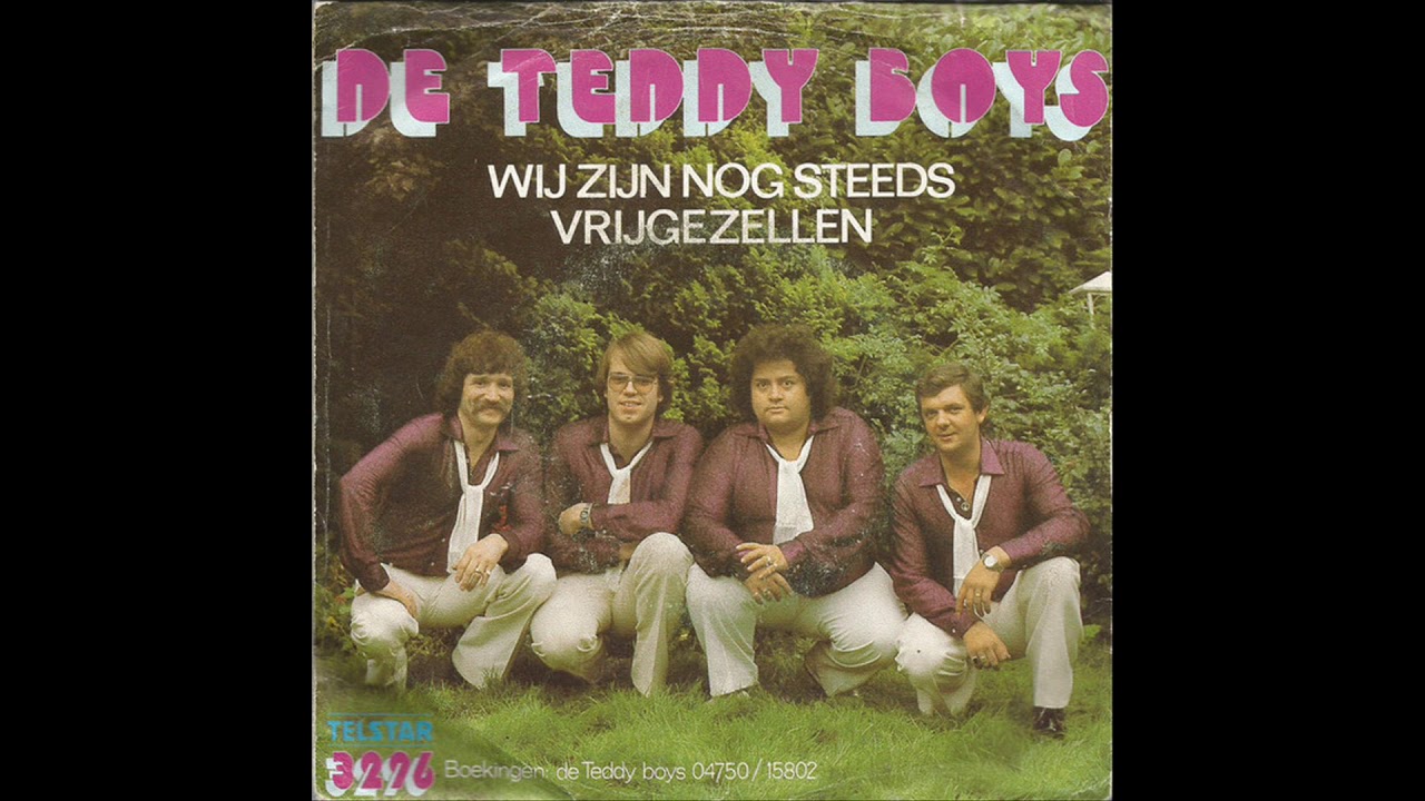 De Teddy Boys - Wij Zijn Nog Steeds Vrijgezellen